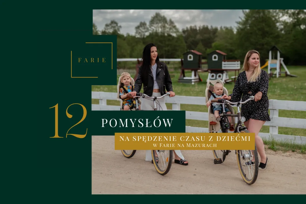12 Pomysłów na Pobyt z Rodziną