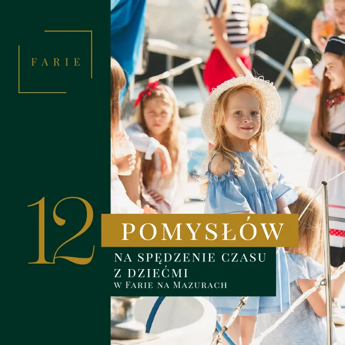 12 Pomysłów na Pobyt z Rodziną 12 Pomysłów na Pobyt z Rodziną